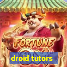 droid tutors